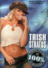 WWE: Trish Stratus - 100% Stratusfaction